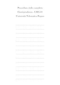 Procedura civile completo - Giurisprudenza - LMG-01 - Università telematica Pegaso