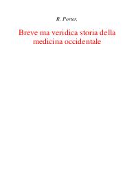 Breve ma veridica storia della medicina occidentale - Roy Porter