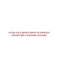 Risoluzione di esercizi di Geometria e Algebra Lineare