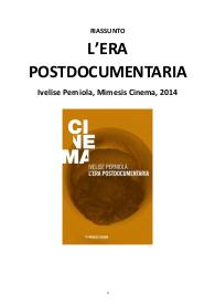 Riassunto "L'era Postdocumentaria" di I. Perniola, 2014 - Completissimo